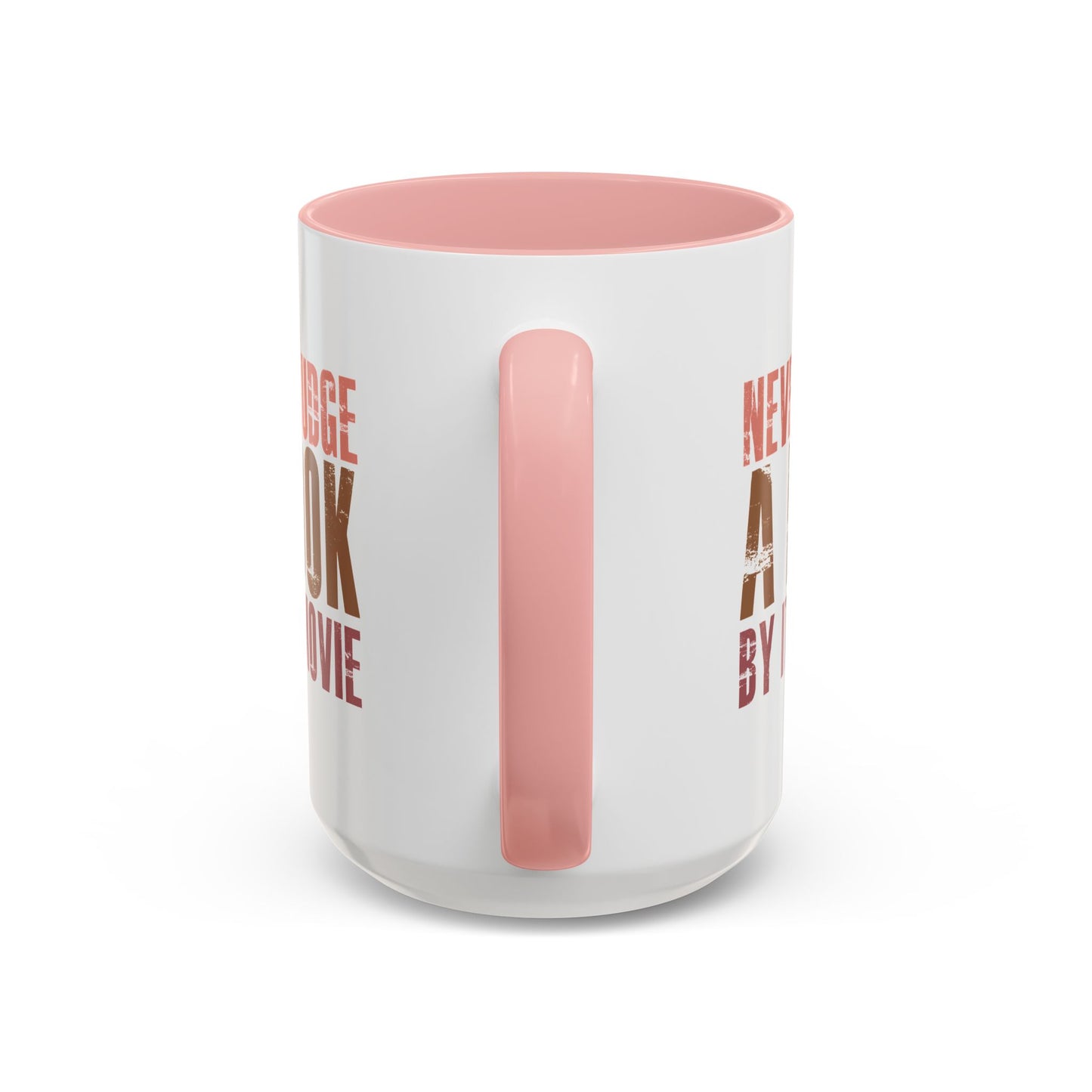 Never Judge A Book By It's Movie Mug, 15oz