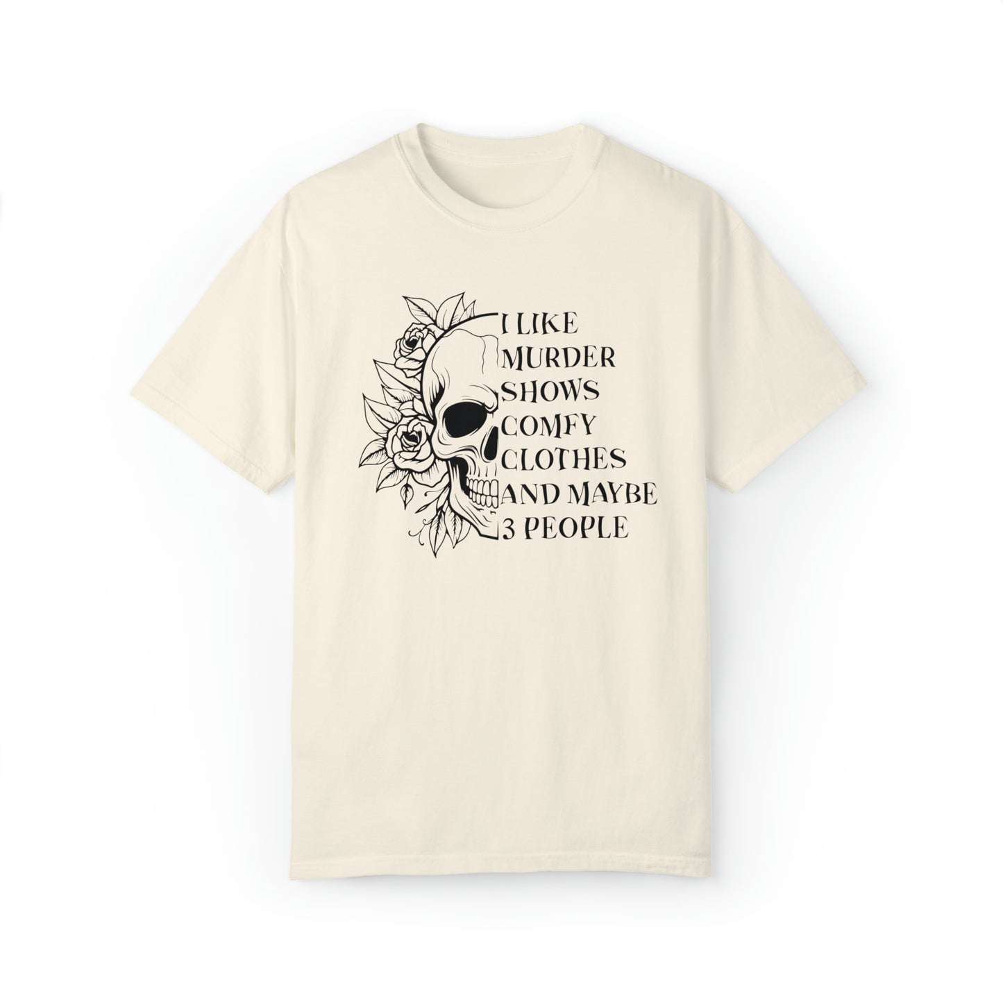 Murder Shows, Comfy Clothes Tee