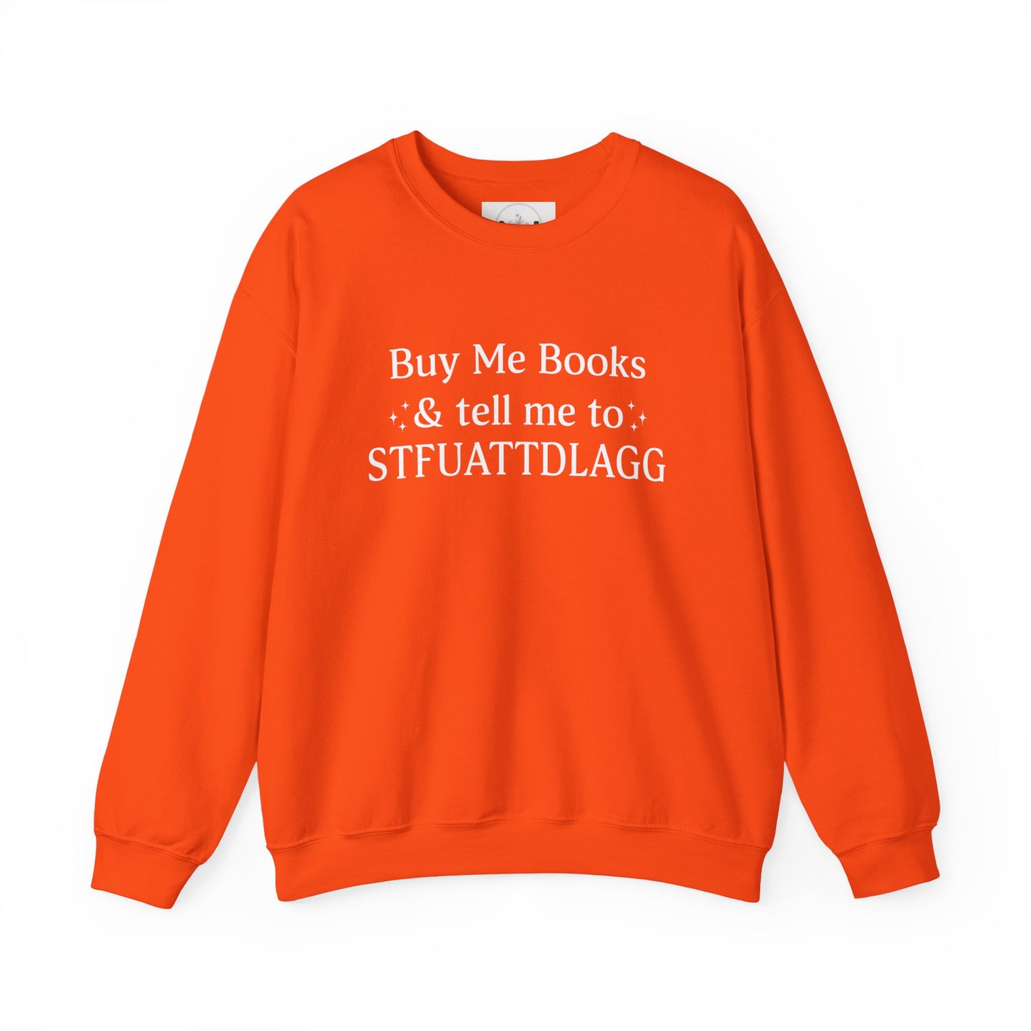 STFUATTDLAGG Crewneck Sweatshirt