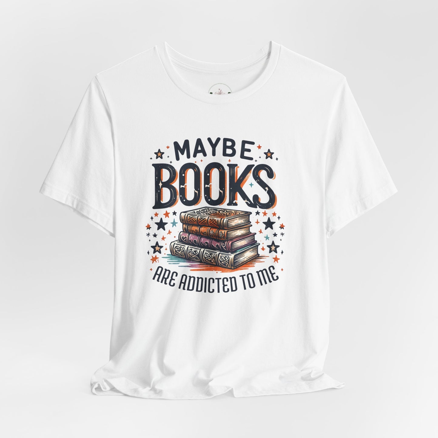 Maybe Books are Obsessed with Me Tee