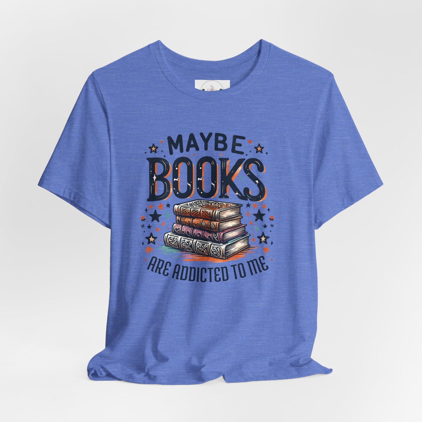 Maybe Books are Obsessed with Me Tee