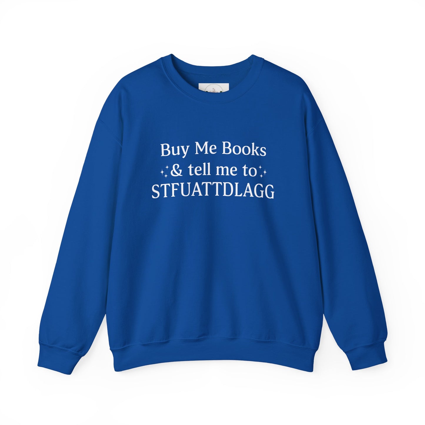 STFUATTDLAGG Crewneck Sweatshirt