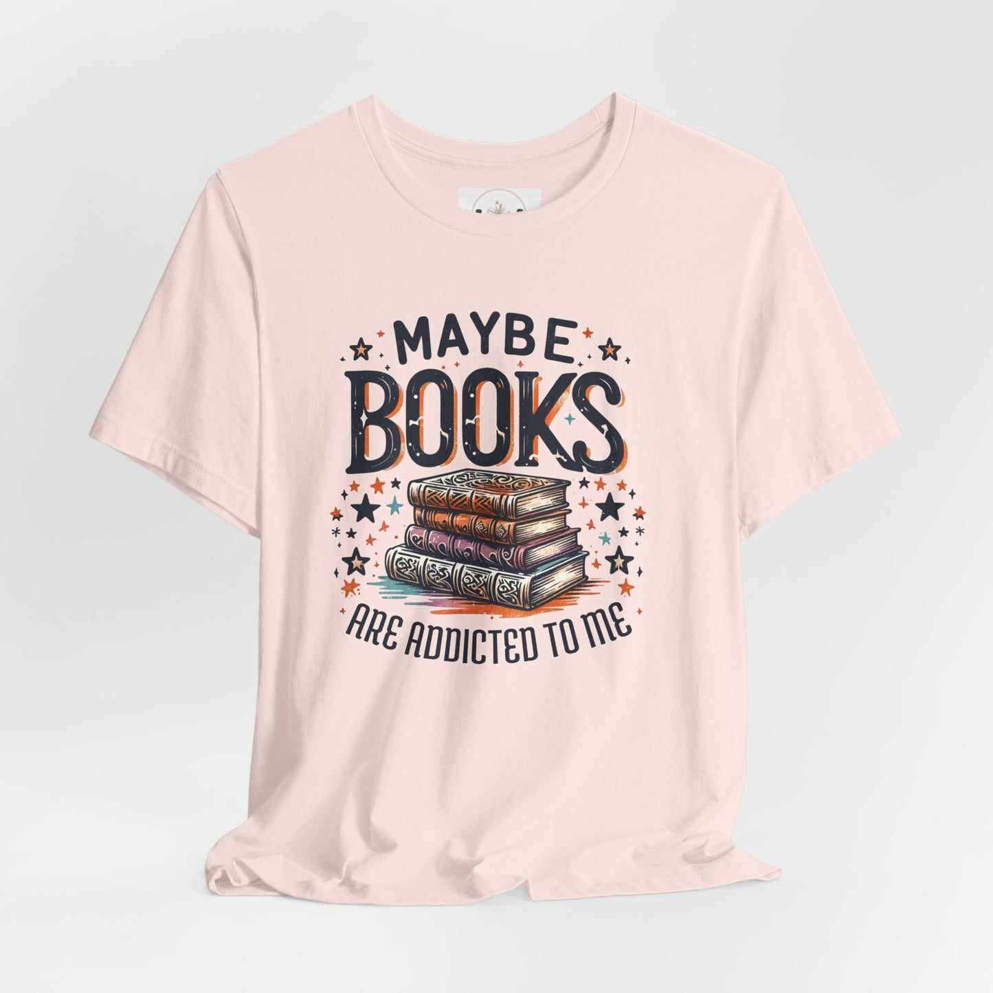 Maybe Books are Obsessed with Me Tee