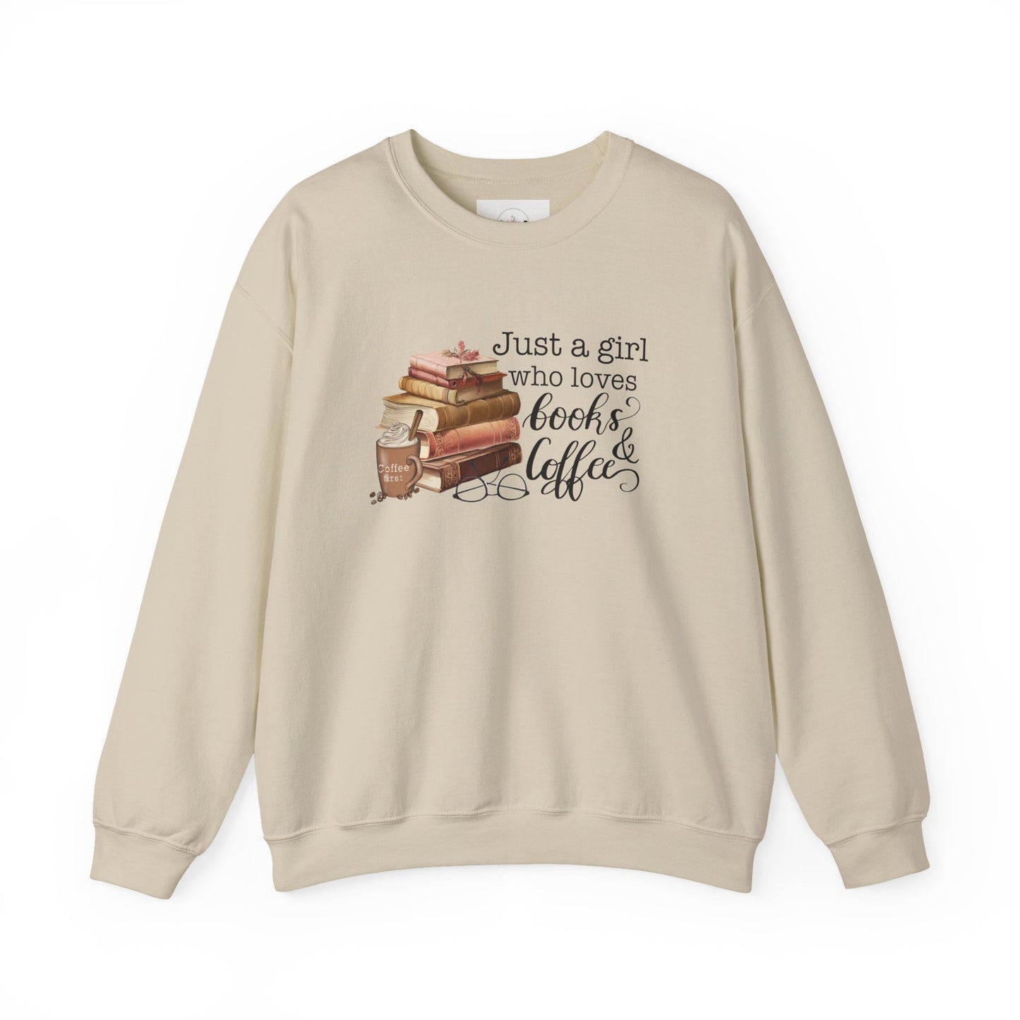 Just A Girl who Loves Books & Coffee Sweater