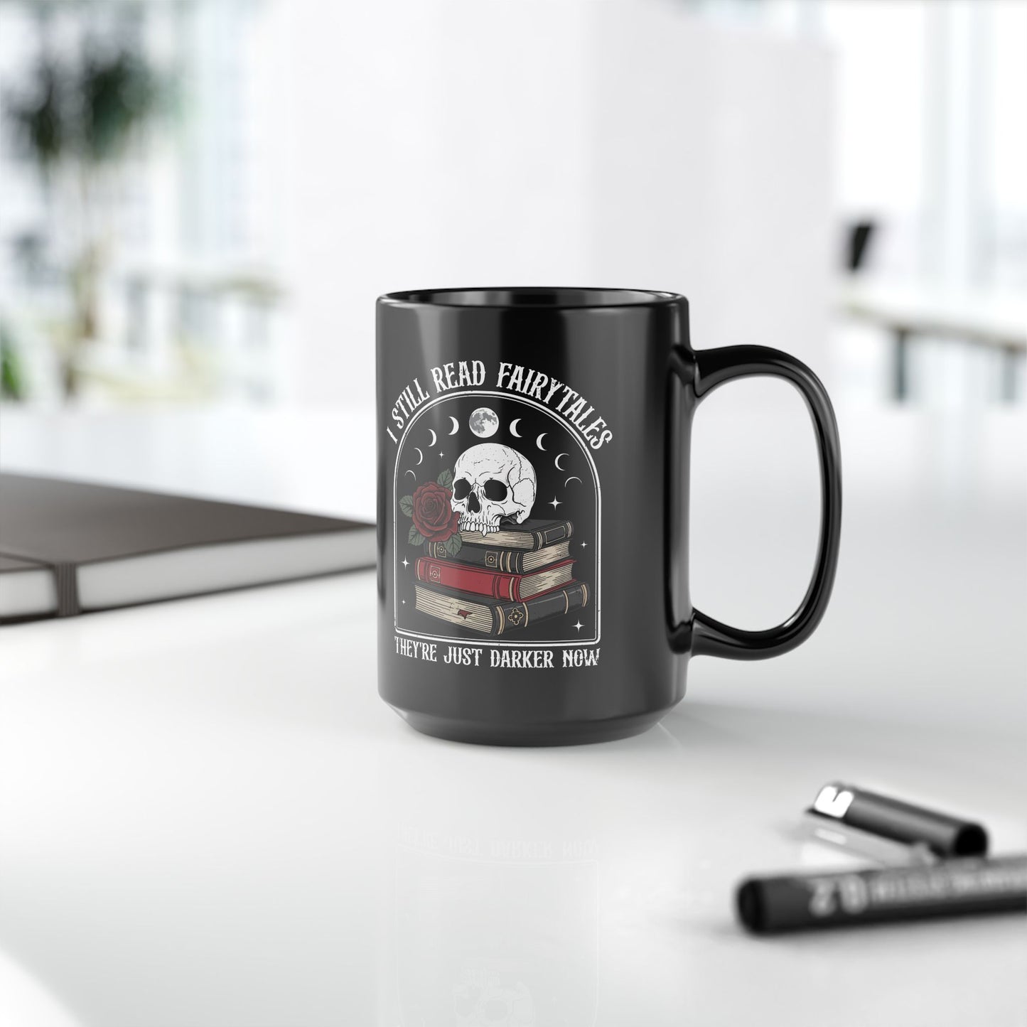I Still Read Fairytales Mug 15oz