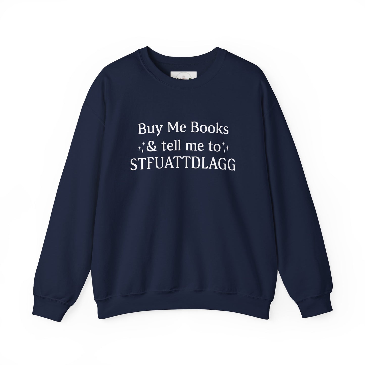 STFUATTDLAGG Crewneck Sweatshirt