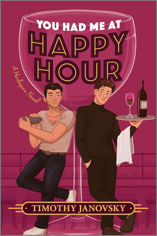 You Had Me at Happy Hour: A Spicy Opposites Attract Rivals to Lovers MM Romance cover image
