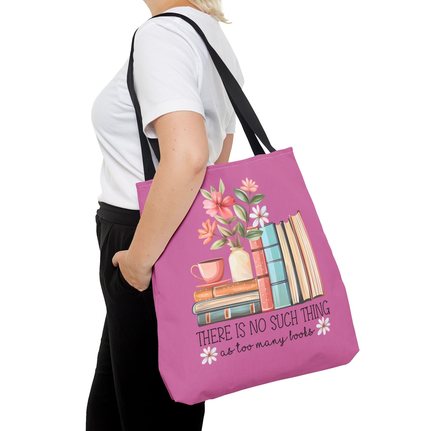 No Such Thing As Too Many books Tote