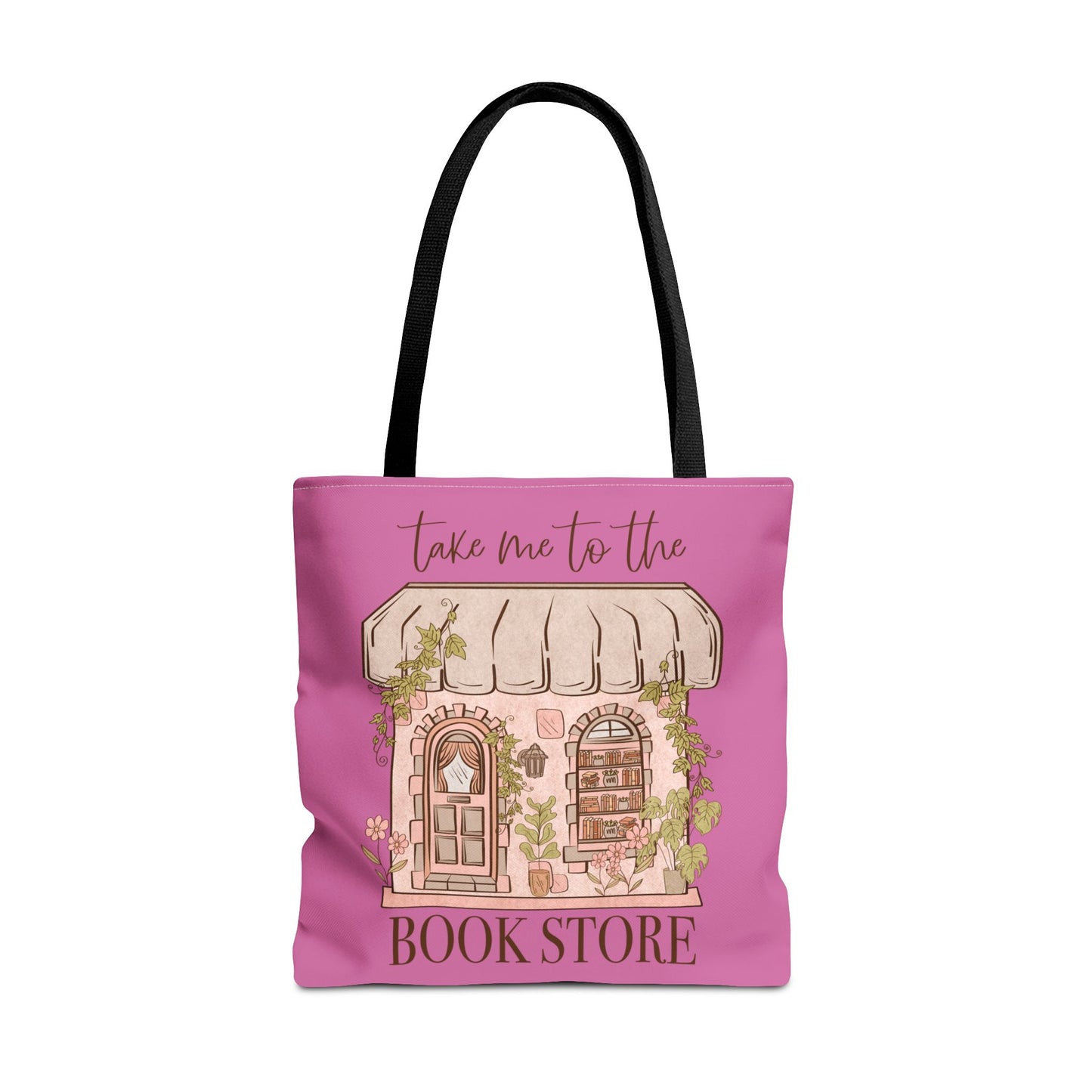 Take Me To The Bookstore Tote