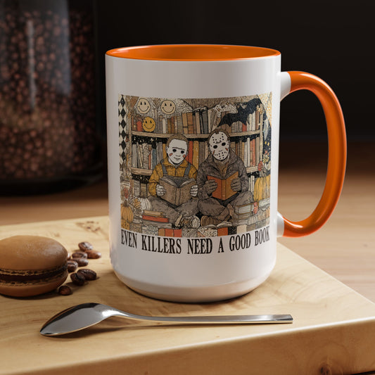 Even Killers Need A Good Book 15oz