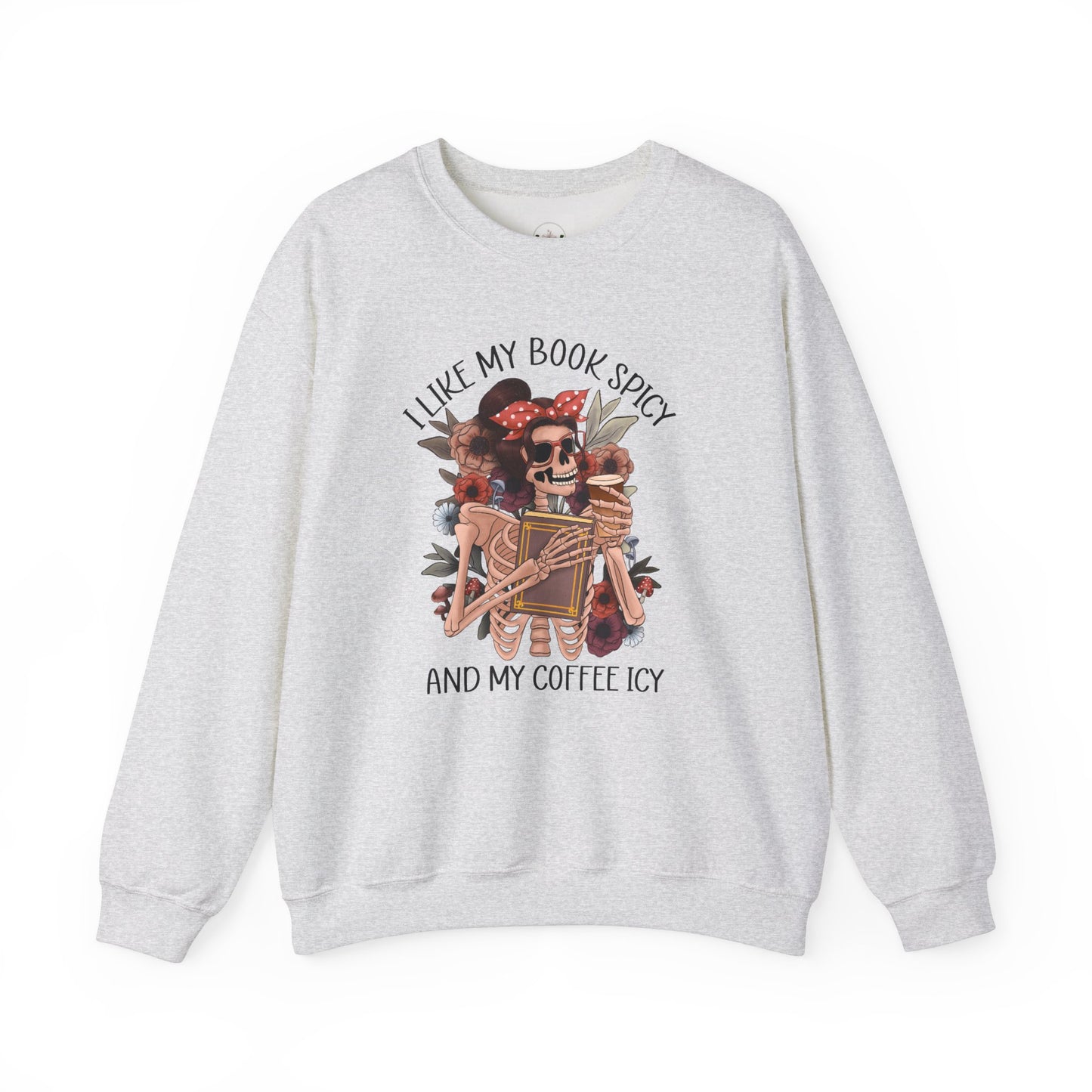 I Like My Books Spicy And My Coffee Icy Sweater
