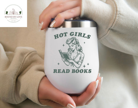 Hot Girls Read Books, 12oz Wine Tumbler