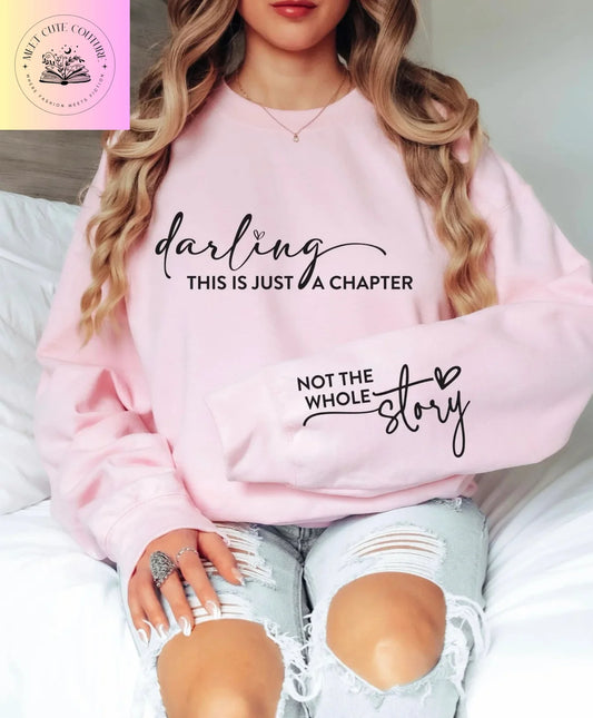 Just The First Chapter Sweatshirt
