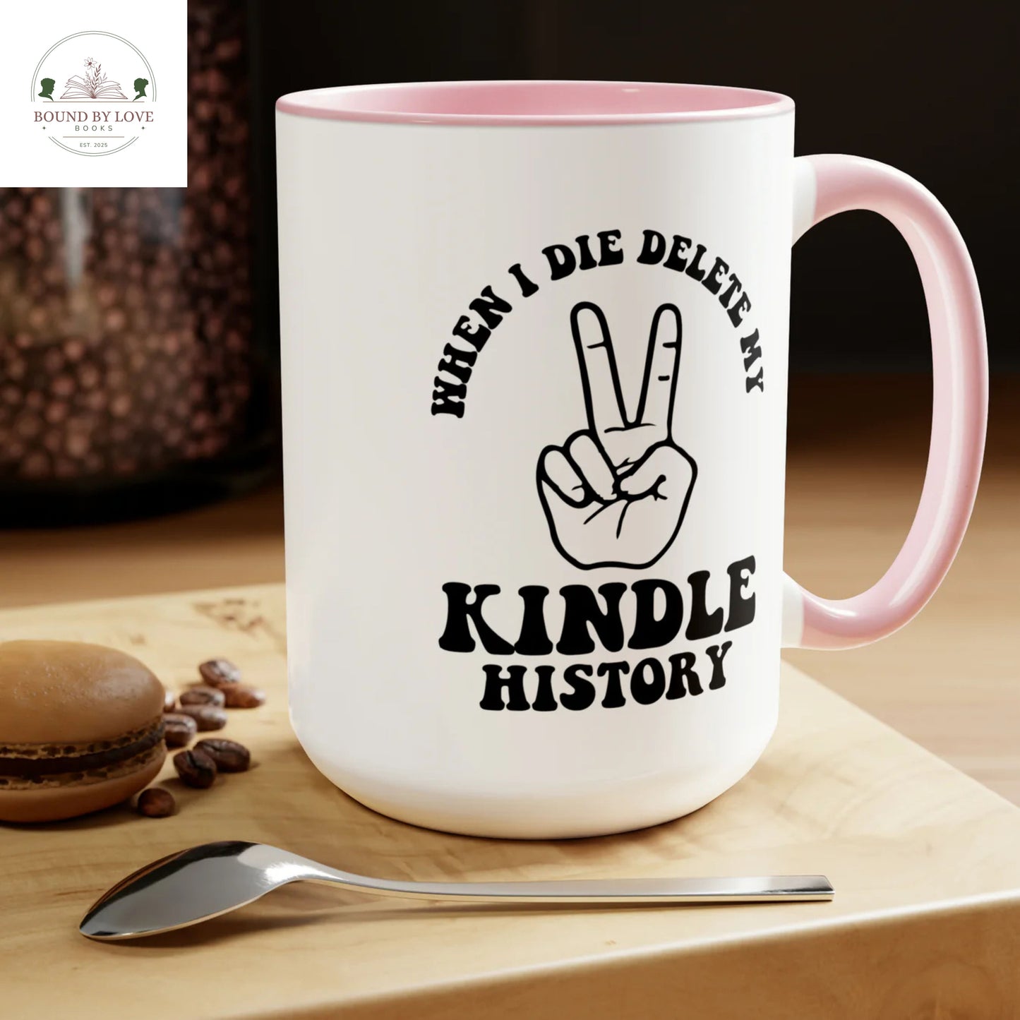 When I Die, Delete My Kindle History Mug, 15oz